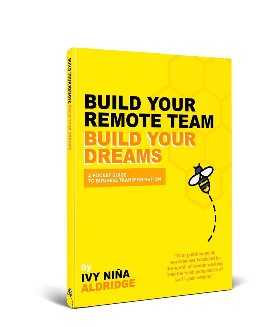 Build Your Remote Team Build Your Dreams Pocket Guide